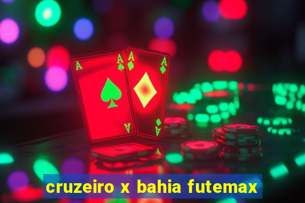 cruzeiro x bahia futemax